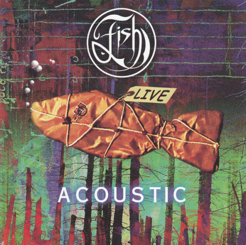 Fish : Acoustic Sessions